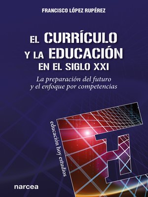 cover image of El currículo y la educación en el siglo XXI
